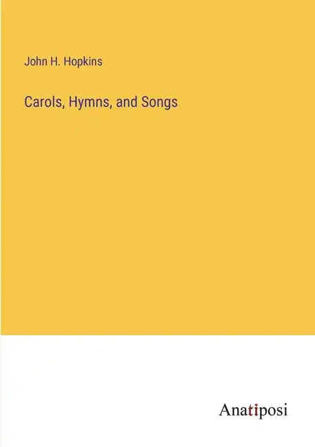 Carols, Hymns, and Songs - Paperback