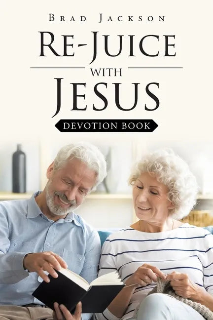 Re-Juice with Jesus: Devotion Book - Paperback