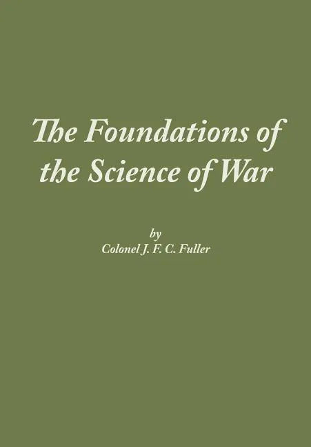 The Foundations of the Science of War - Paperback