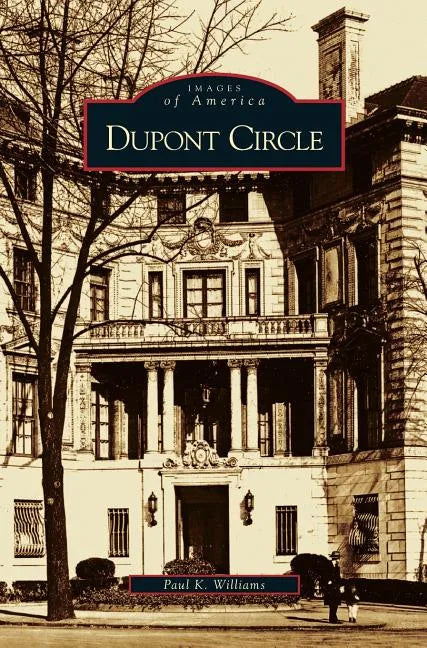 DuPont Circle - Hardcover