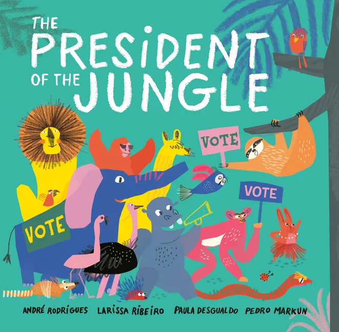 The President of the Jungle - Hardcover