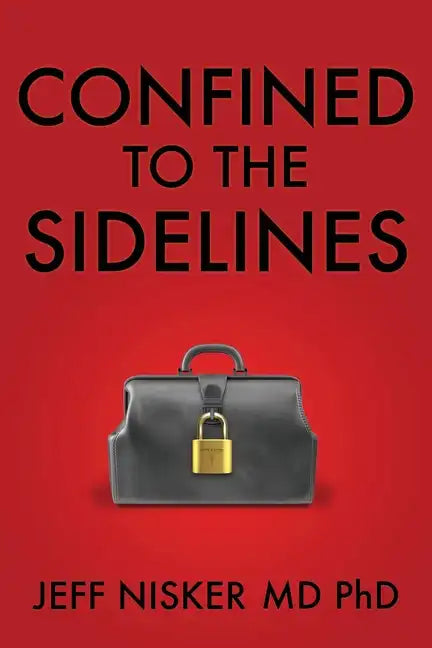 Confined to the Sidelines: New and Selected Verses - Paperback