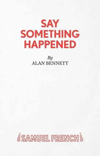 Say Something Happened - Paperback