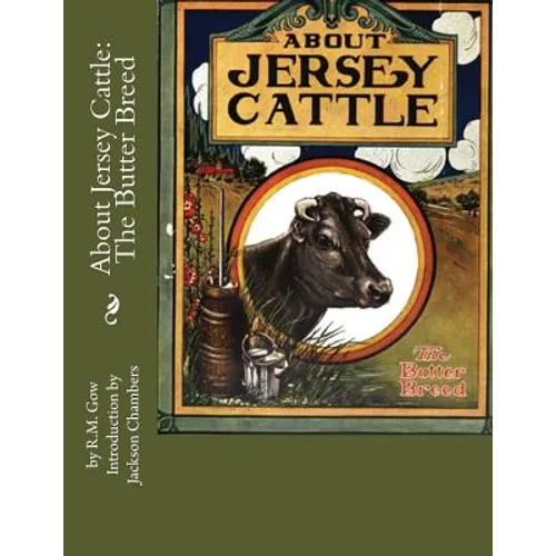 About Jersey Cattle: The Butter Breed - Paperback