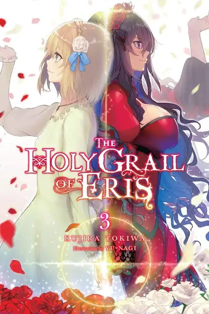 The Holy Grail of Eris, Vol. 3 (Light Novel): Volume 3 - Paperback