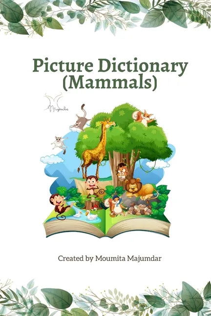 Picture Dictionary (Mammals): Learn the Name and Spelling with Images - Paperback