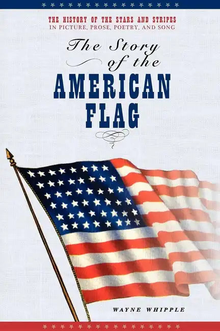 The Story of the American Flag - Paperback