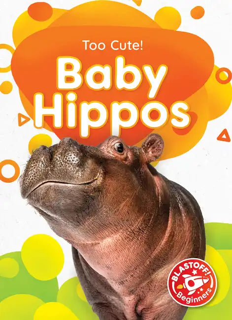 Baby Hippos - Paperback