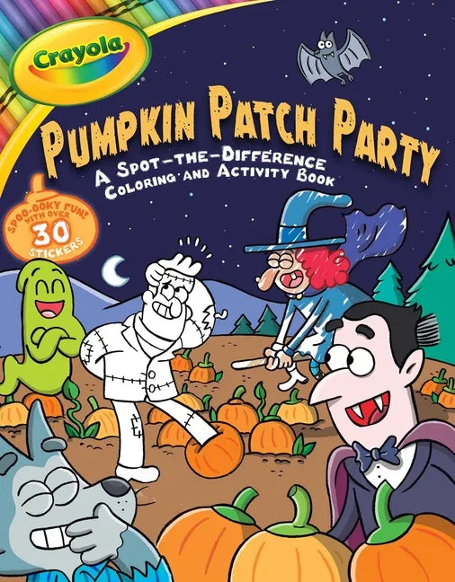 Crayola: Pumpkin Patch Party (a Crayola Halloween Spot the Difference Coloring Sticker Activity Book for Kids) - Paperback