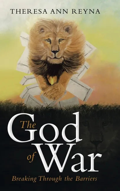 The God of War: Breaking Through the Barriers - Hardcover