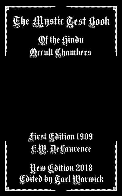 The Mystic Test Book: Of the Hindu Occult Chambers - Paperback