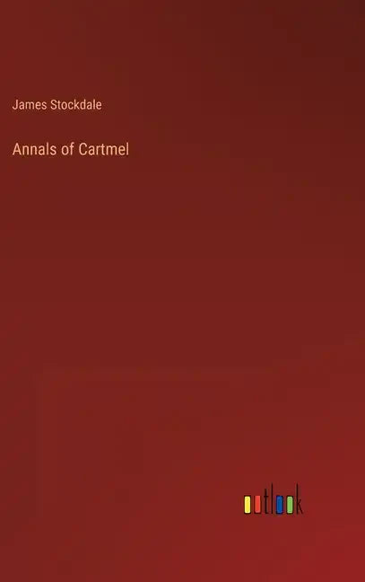 Annals of Cartmel - Hardcover