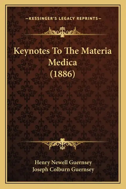 Keynotes to the Materia Medica (1886) - Paperback