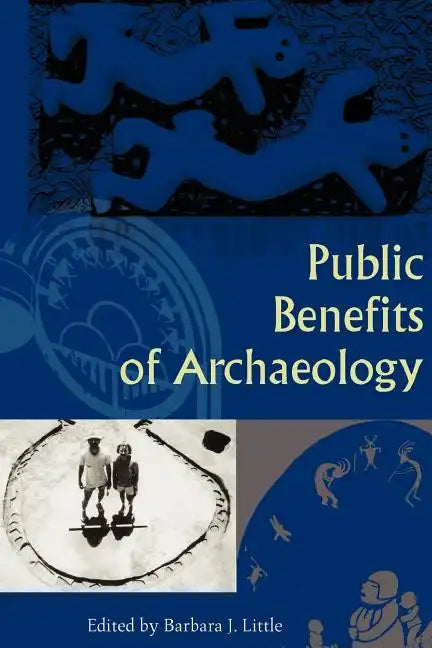 Public Benefits of Archaeology - Paperback