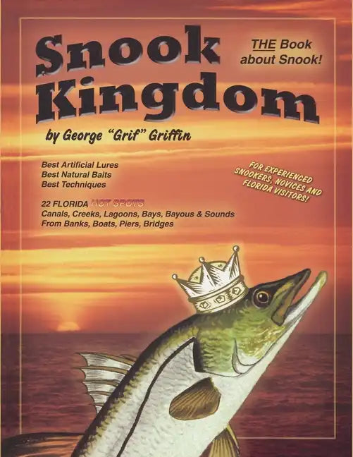 Snook Kingdom - Paperback