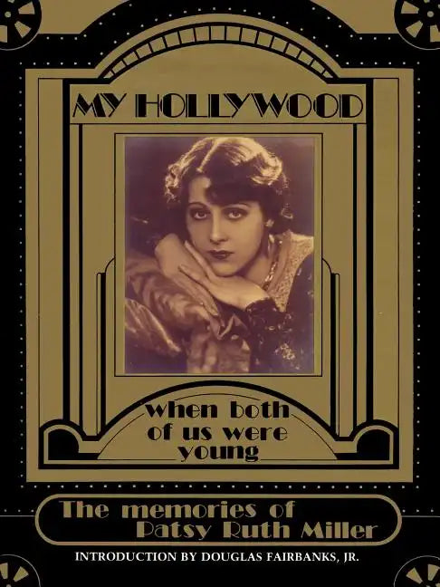 My Hollywood: When Both of Us Were Young - Paperback