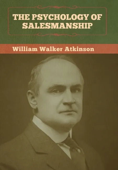 The Psychology of Salesmanship - Hardcover