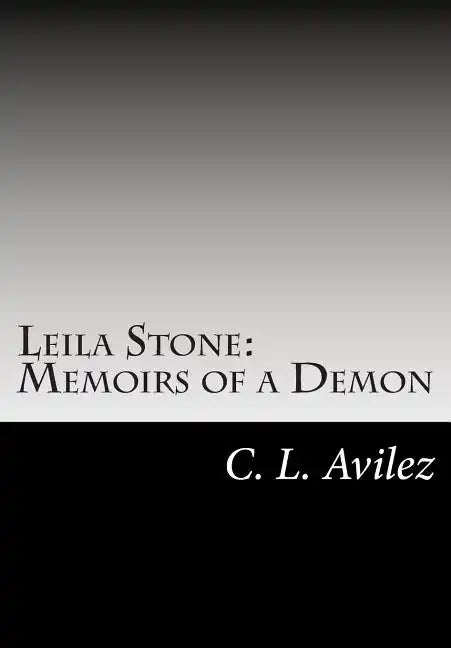 Leila Stone: Memoirs of a Demon: The Beginning - Paperback