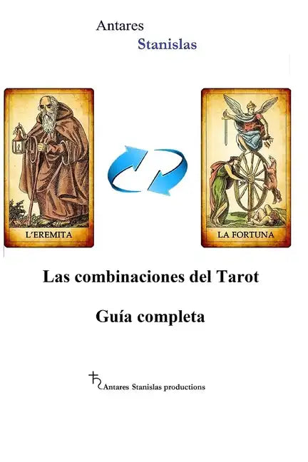 Las combinaciones del Tarot.Guia completa - Paperback