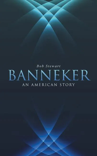 Banneker: An American Story - Paperback