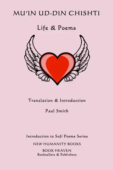 Mu'in ud-din Chishti: Life & Poems - Paperback