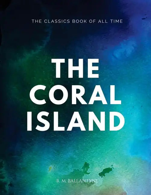 The Coral Island - Paperback