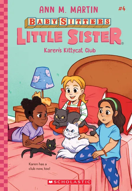 Karen's Kittycat Club (Baby-Sitters Little Sister #4): Volume 4 - Paperback