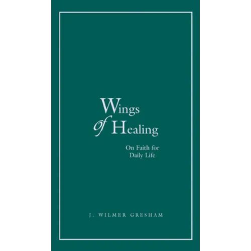 Wings of Healing - Paperback