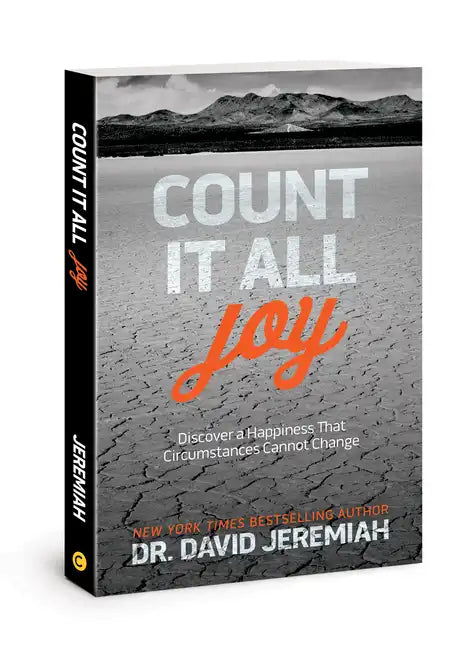 Count It All Joy: Discover a Happiness That Circumstances Cannot Change - Paperback