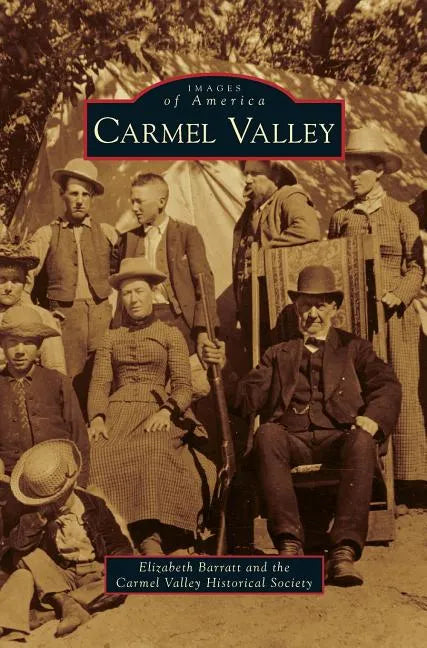 Carmel Valley - Hardcover