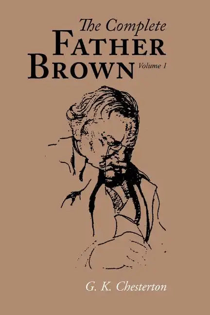 The Complete Father Brown volume 1, Large-Print Edition - Paperback