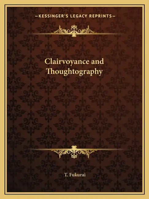 Clairvoyance and Thoughtography - Paperback