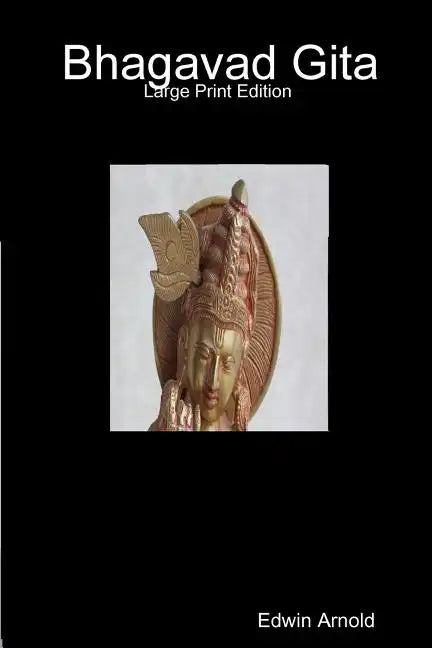 Bhagavad Gita: Large Print Edition - Paperback