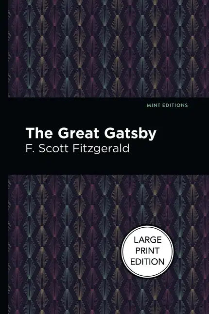 The Great Gatsby: Large Print Edition - Paperback