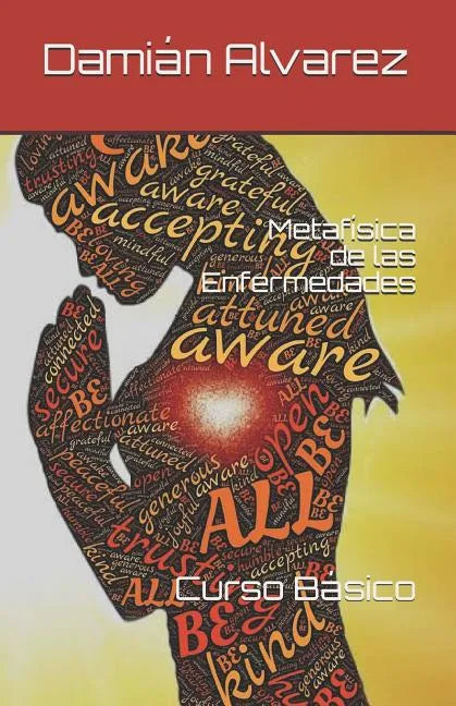 Metafísica de Las Enfermedades: Curso Básico - Paperback