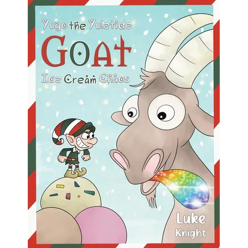 Yugo the Yuletide Goat - Ice Cream Chaos - Paperback