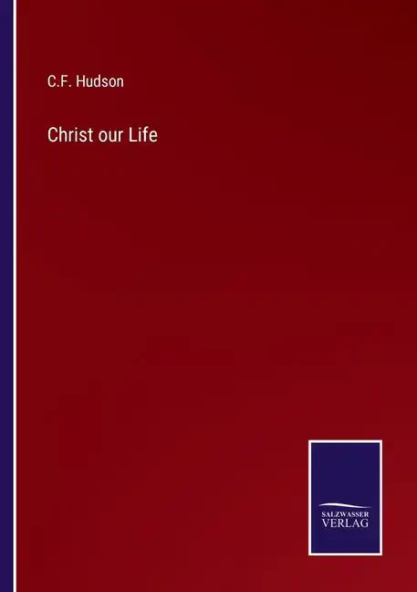 Christ our Life - Paperback