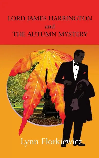 Lord James Harrington and the Autumn Mystery - Paperback