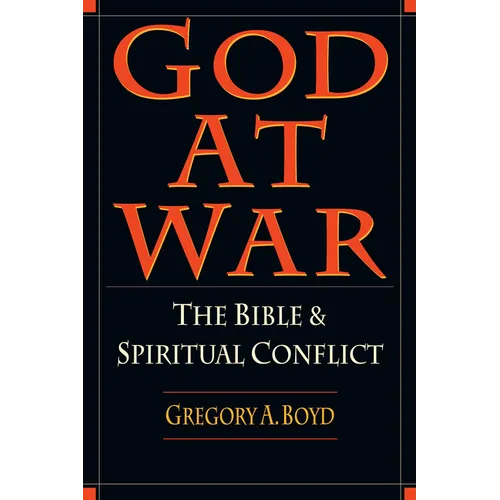 God at War: The Bible and Spiritual Conflict - Paperback