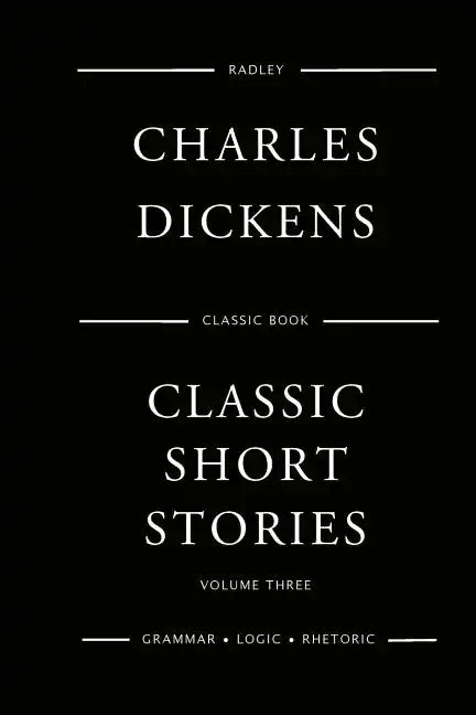 Classic Short Stories - Volume Three - Paperback