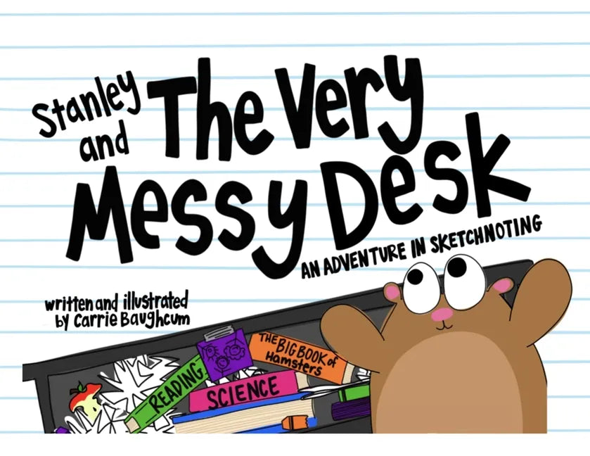 Stanley and the Very Messy Desk - Paperback