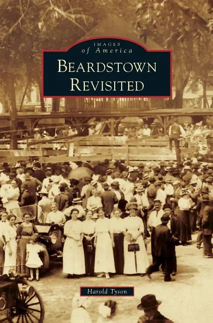 Beardstown Revisited - Hardcover