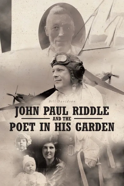 John Paul Riddle and the Poet in His Garden - Paperback
