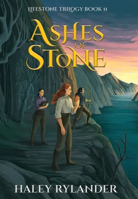 Ashes of Stone - Hardcover