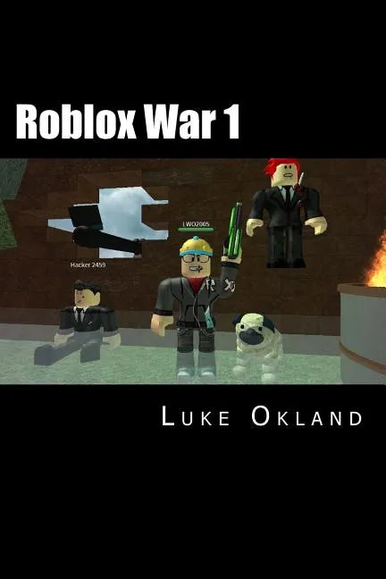 Roblox War 1: An Unofficial Novel - Paperback