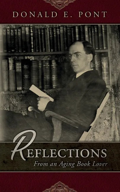 Reflections From an Aging Book Lover - Paperback