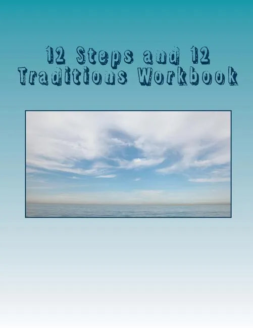12 Steps and 12 Traditions Workbook - Paperback