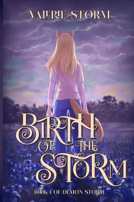 Birth of the Storm - Paperback
