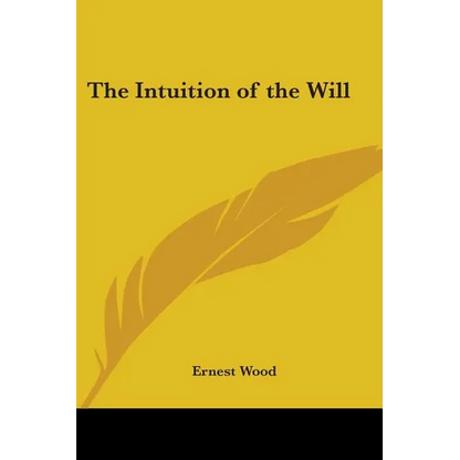 The Intuition of the Will - Paperback