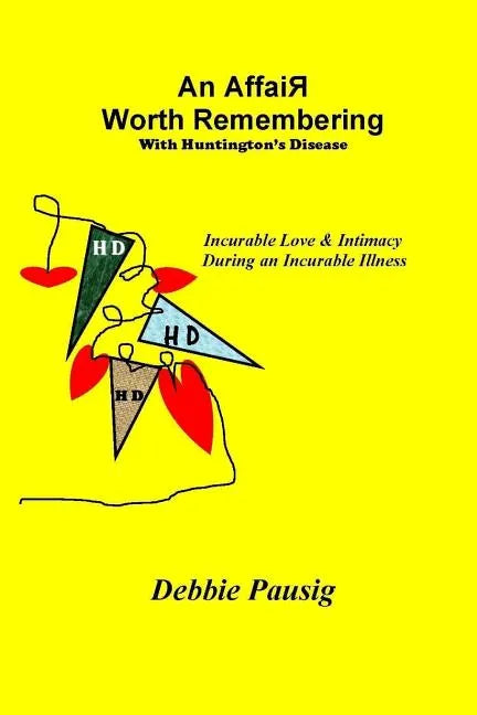 An Affair Worth Remembering With Huntington's Disease - Paperback